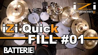 iZi Quick FILL #01  ◊ iZi Drumming ◊ Batterie Magazine 183 ◊ Cours de batterie