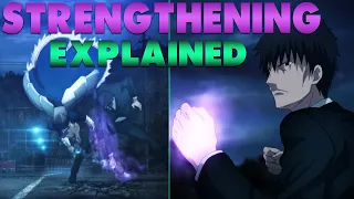 Strengthening Magecraft Explained | Fate/Stay Night/FGO