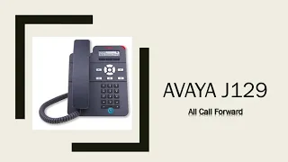 Avaya J129 All call forward