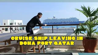 MSC WORLD EUROPA | COSTA TOSCANA | AIDA COSMA | DOHA PORT