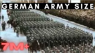 German Army SIZE - How big was the German army? (Panzer, Infantry, Artillery)