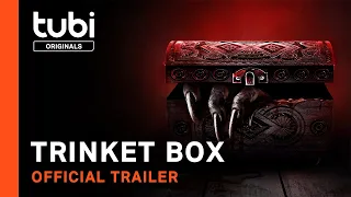 Trinket Box | Official Trailer | A Tubi Original