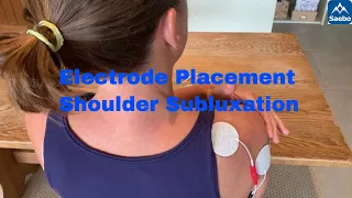 Electrode Placement : Shoulder Subluxation