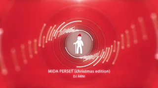 DJ Ärni - Mida Perset Christmas Remix