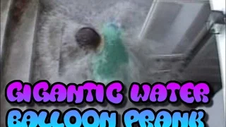 Gigantic Water Balloon Prank (Gone Wrong!)