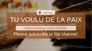 TU VOULU DE LA PAIX (Instrumental)