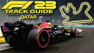 How to MASTER QATAR on F1 23! | Track Guide