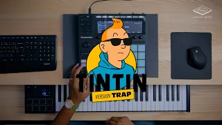 TINTIN  Version Trap / TINTIN Trap Remix