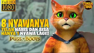 APAKAH SI OREN AKAN M4TI?! - "PUSS IN BOOTS THE LAST WISH (2023)"