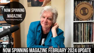 Now Spinning Magazine February 2024 Update - For Music Fans and CD & Vinyl Collectors