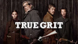 True Grit 2010 Movie || Jeff Bridges, Matt Damon, Josh Brolin || True Grit Movie Full Facts, Review