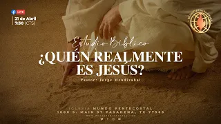 Quien realmente es Jesús? - PastorJorge Mendizabal