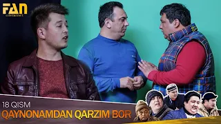 Qaynonamdan qarzim bor | Komediya serial - 18 qism