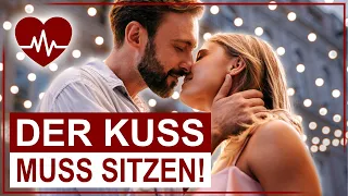 Richtig Küssen als Mann verkackt - das hassen Frauen! | Männlichkeit stärken