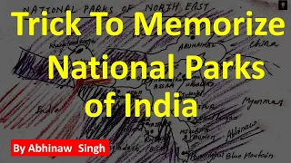 Trick To Remember National Parks of India-North East India