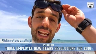 Three Employee New Years Resolutions for 2016