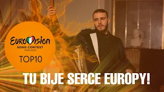 Tu Bije Serce Europy! TOP 10 | Eurovision 2022 Poland 🇵🇱