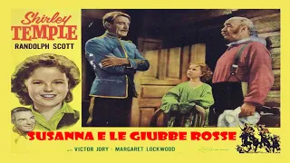 Susanna e le giubbe rosse (1939) con Shirley Temple in italiano completo