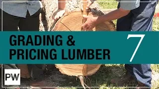 Milling Your Own Lumber - Part 7: Grading & Pricing