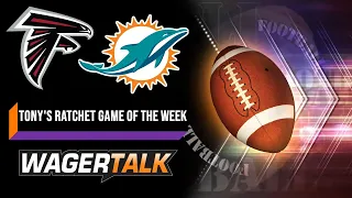 NFL Picks and Predictions | Falcons vs Dolphins Betting Preview | NFL Week 7 Ratchet Free Play