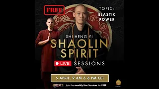 ShaolinSpirit Live Session „Elastic Power“ Evening Session