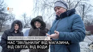 Нас "звільнили" від магазина, від світла, від води — мешканці хутора Вільного