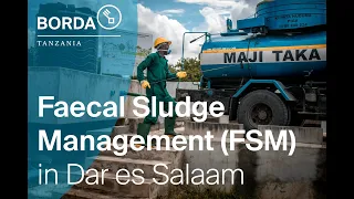 Lessons learnt from implementing decentralised faecal sludge management in Dar es Salaam,Tanzania
