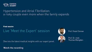 Meet -the-Expert - concluding the webinar series: Hypertension and Atrial Fibrillation