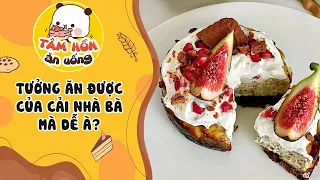 Tâm sự số 713 ✨TƯỞNG ĂN ĐƯỢC CỦA CẢI NHÀ BÀ MÀ DỄ À ✨ Tâm Hồn Ăn Uống