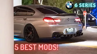 The Top Five Modifications For Your BMW 6 Series! ( F-Chassis )