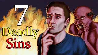 The Seven Deadly Sins - What Are They and Why Are They So Dangerous?