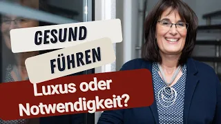 Warum ist gesund führen so wichtig ?