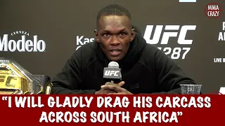 Israel Adesanya warning to Dricus Du Plessis "I will gladly drag his carcass across South Africa"