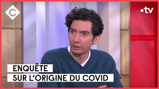 Origines du Covid : saura-t-on jamais ? - C à vous - 04/04/2023