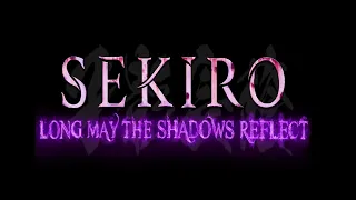 Sekiro : Long May the Shadows Reflect Mod [Версия Hardcore] Часть 30