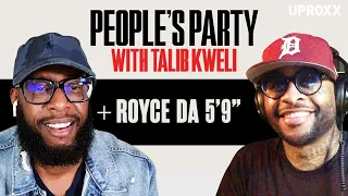 Talib Kweli & Royce da 5'9" Talk Eminem, Sobriety, Slaughterhouse, DJ Premier | People’s Party Full