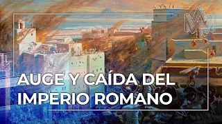 El Ascenso y Desplome del Imperio Romano