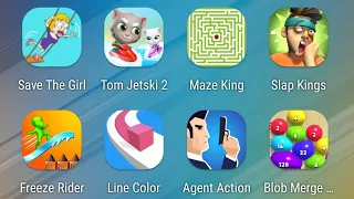 Save The Girl,Tom Jetski 2,Maze King,Slap Kings,Freeze Rider,Line Color 3D,Agent Action,Blob Merge