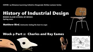 History of ID Week 9 Part 2: Charles and Ray Eames