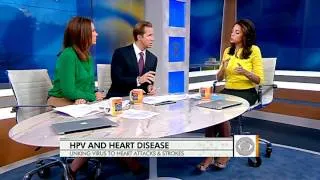 The Early Show - HPV and heart disease risk