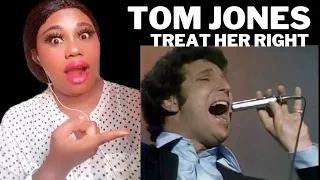 FIRST TIME HEARING TOM JONES - TREAT HER RIGHT - THIS IS TOM JONES TV SHOW | FIRST TIME REACTION