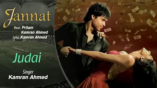 Judai | Jannat | Kamran Ahmed | Pritam | Emraan Hashmi | Full Audio Song