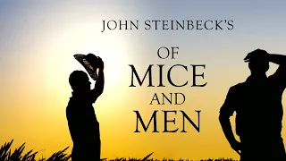 Of Mice and Men by John Steinbeck