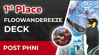 1st Place Floowandereeze Deck | Post-PHNI | February 2024