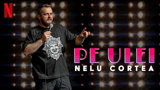 Nelu Cortea | PE ULEI | Standup Special