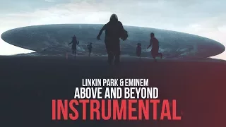 Above and Beyond (Instrumental) Linkin Park & Eminem