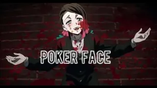 {Poker face}  /AMV  Enmu edit