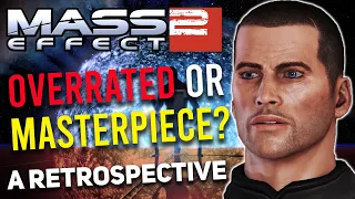 Mass Effect 2 Retrospective - Masterpiece or Overrated?