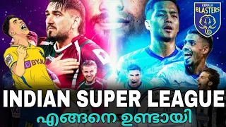 Indian super league explained in malayalam | ISL origin,history,formats,legends | Football Malayalam