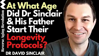 AT WHAT AGE Did Dr Sinclair & His Father Start Their LONGEVITY PROTOCOLS? | Dr David Sinclair Clips